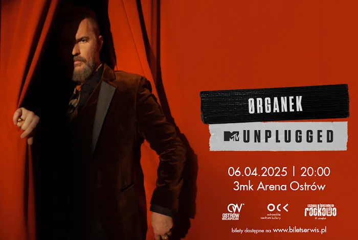 Organek MTV Unplugged 3mk Arena Ostrów 6 kwietnia 2025 koncert bilety