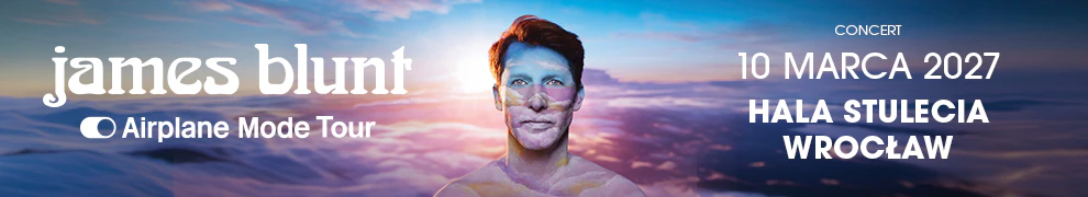 James Blunt 2027 Wrocław Hala Stulecia Airplane Mode Bilety